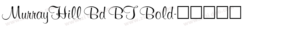 MurrayHill Bd BT Bold字体转换